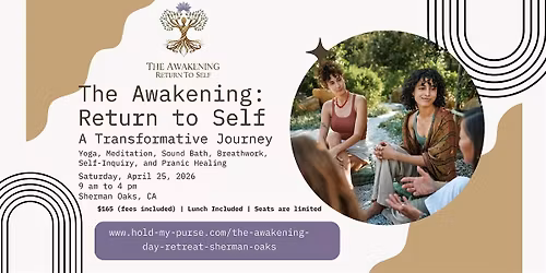 The Awakening: Return to Self Retreat
