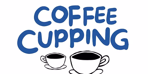 Coffee Cupping