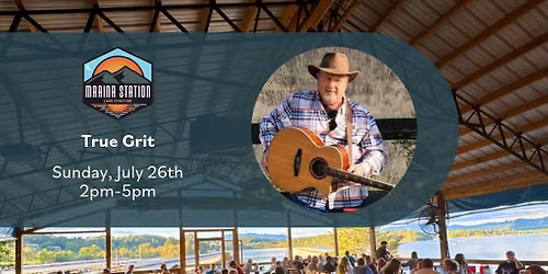 True Grit LIVE at Marina Station