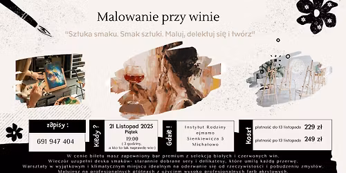 "Malowanie przy Winie" - Sztuka smaku. Smak sztuki. Maluj, delektuj si\u0119 i tw\u00f3rz!