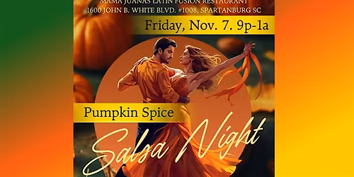 Pumpkin Spice Salsa Night! Latin Dance