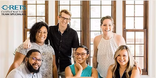 C-RETS Certification: Certified Real Estate Team Specialist I Jan\/Feb 2026