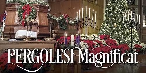 Christmas at First - Pergolesi's MAGNIFICAT
