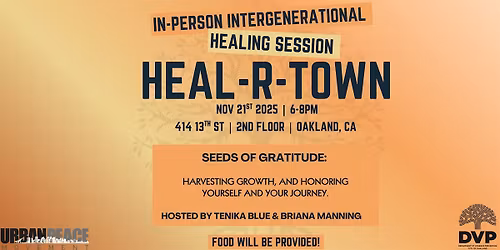 Heal R Town: Seeds of Gratitude: Harvesting Growth, and Honoring Yourself