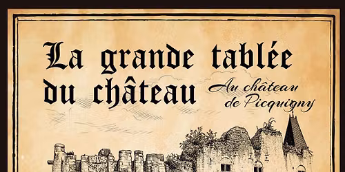 La grande tabl\u00e9e au ch\u00e2teau de Picquigny 