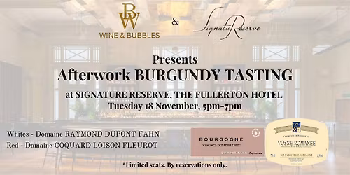 Afterwork BURGUNDY Tasting at SIGNATURE RESERVE