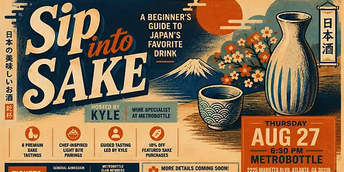 Sip Into Sake: A Guided Tasting Experience