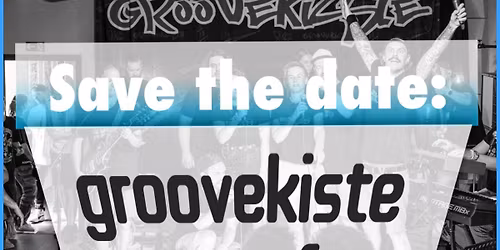 Groovekiste Sommerfest Vol. X