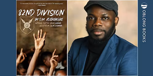 Poetry Reading: D.M. Aderibigbe, 82ND DIVISION