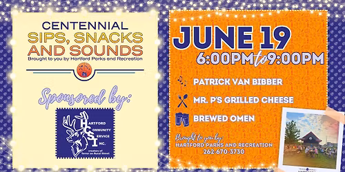 Centennial Sips, Snacks and Sounds Sponsored by Hartford Community Service Inc.
