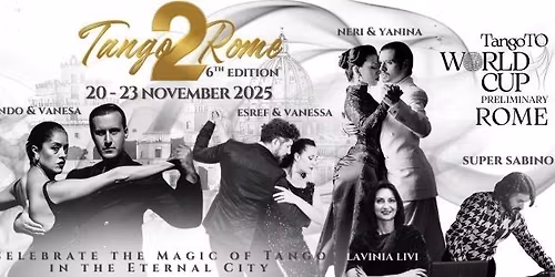 6th tanGOTO Rome & TangoTO World Cup Preliminary