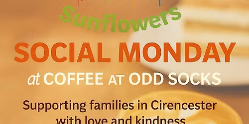 Cirencester Sunflowers social Monday 