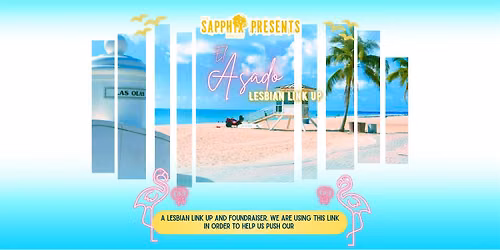 EL ASADO -  A Lesbian Link up