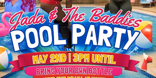 Jada & the baddies pool party