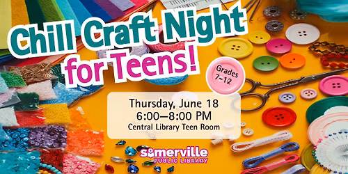 Chill Craft Night for Teens