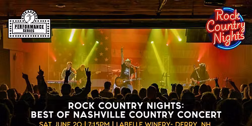 Rock Country Nights: Best of Nashville Concert a LaBelle Winery Derry