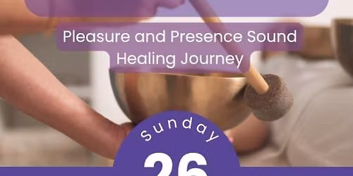 Sound Bath for Pleasure and Presence