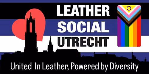 Leather social of Leather Social Utrecht 