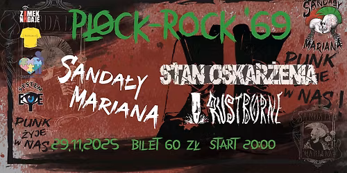 Sandały Mariana / Stan Oskarżenia / Rustborne w Płocku 