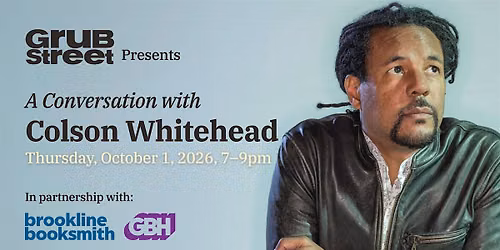 GrubStreet Presents: A Conversation with Colson Whitehead