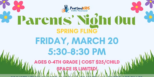 Parent's Night Out Spring Fling
