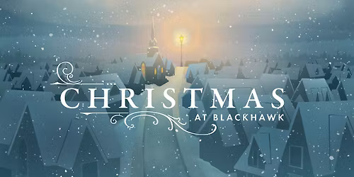 Christmas at Blackhawk | Fitchburg