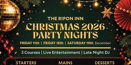 Ripon Inn Christmas Party Night - Sat 19th Dec - Bookings Open NOW!