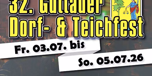 32. Guttauer Dorf- & Teichfest