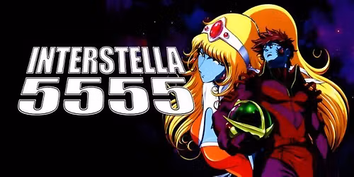 Interstella 5555: The 5tory of the 5ecret 5tar 5ystem (G) PRESENTED IN 35MM FILM