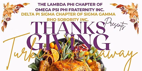 (2025) Lambda Phi Thanksgiving Turkey Giveaway