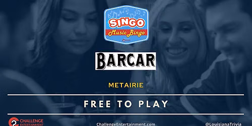 Weekly SINGO Music Bingo Nights at Barcar - Metairie