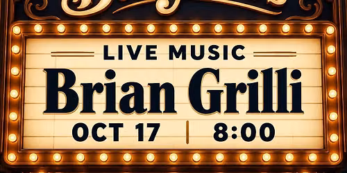 LIVE MUSIC AT BALLYHOOS: Brian Grilli