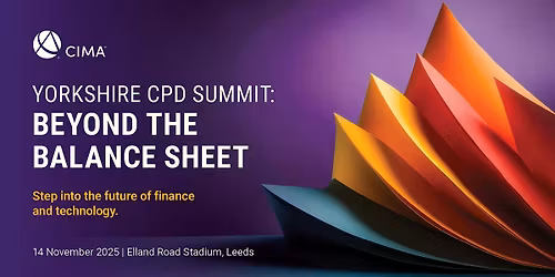 Yorkshire CPD Summit: Beyond the balance sheet at LUFC Elland Road Stadium