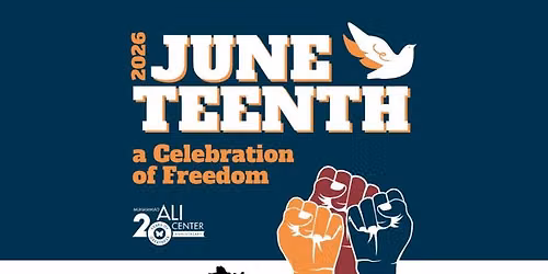 Juneteenth Celebration 2026 - Keynote Program & Community Free Day