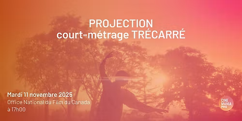 Projection du court-m\u00e9trage TR\u00c9CARR\u00c9