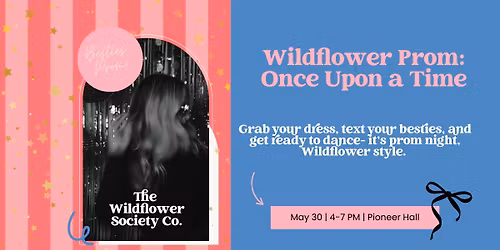 Wildflower Prom: Once Upon a Time