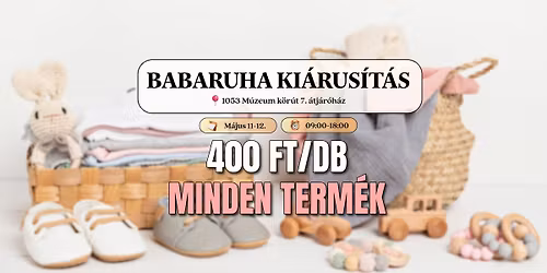400FT\/DB - Babaruha ki\u00e1rus\u00edt\u00e1s 4 \u00e9ves (104) m\u00e9retig - V. ker\u00fclet M\u00fazeum krt. 7. 