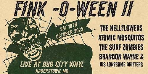 Missing Fink Records: FINK-O-WEEN * Multi-Band Independent Label Showcase *