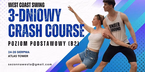West Coast Swing - Crash Course B2