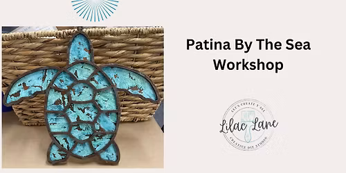 Patina By The Sea Workshop