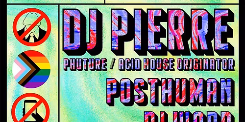 I Love Acid - Brooklyn NY - DJ Pierre