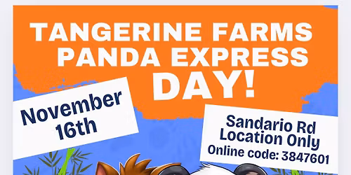 Tangerine Farms- Panda Express Day!