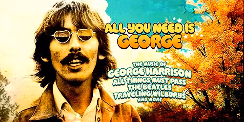 All You Need Is George at Carnegie of Homestead Music Hall
