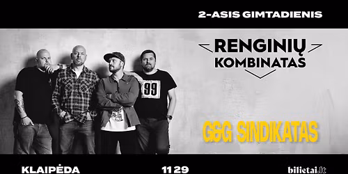G&G Sindikatas | 2-asis Rengini\u0173 kombinato gimtadienis | Klaip\u0117da