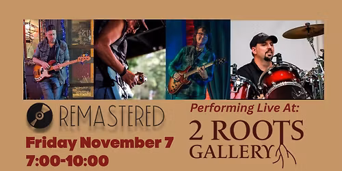 Remastered at 2Roots Gallery