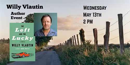 Willy Vlautin, The Left and the Lucky