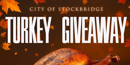 City of Stockbridge Turkey Giveaway! 