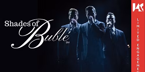 Shades of Bubl\u00e9 at Milford Theater