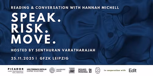 READING & TALK: Speak. Risk. Move. - Picador Guestprofessorship