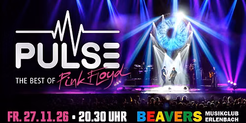 PULSE | the best of Pink Floyd | BEAVERS Musikclub | Erlenbach am Main